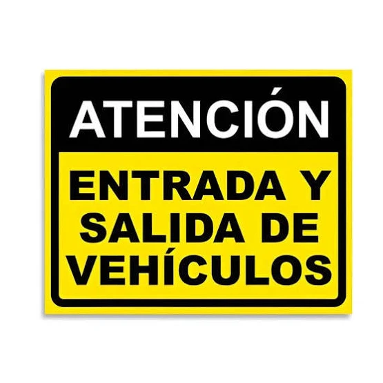 CARTEL- ENTRADA Y SALIDA DE VEHI. 270 X 370 X 08